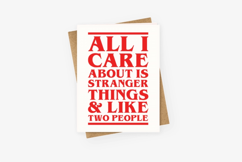 Stranger Things And Like Two People Greeting Card - Greeting Card, transparent png download