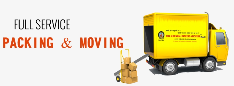 We Maa Sherawali Packers And Movers Tm Are Best In - And, transparent png download