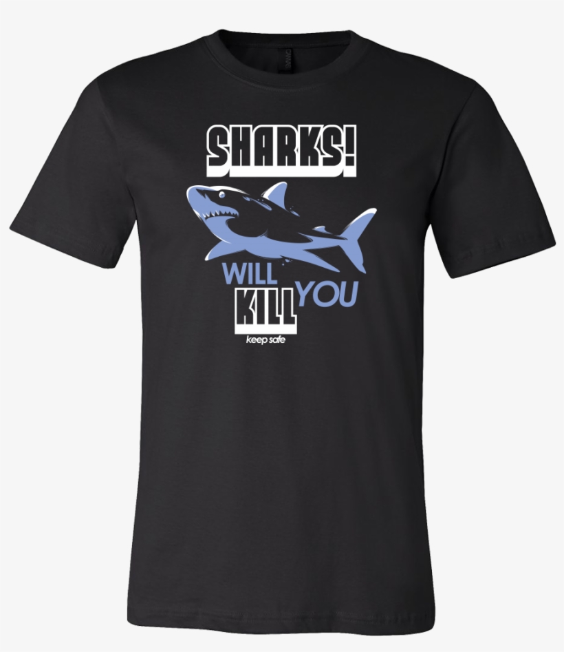 Sharks Will Kill You Funny Shark Sea Fish T-shirt - Psg Third Kit 18 19, transparent png download