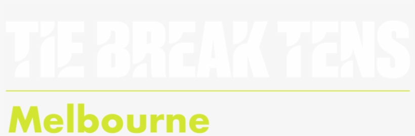 Tbt Melbourne 1line White Preview - Tie Break 10s, transparent png download