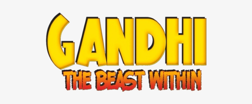 When You Hear A Pitch About A Comic Featuring Gandhi, - The Beast Within, transparent png download