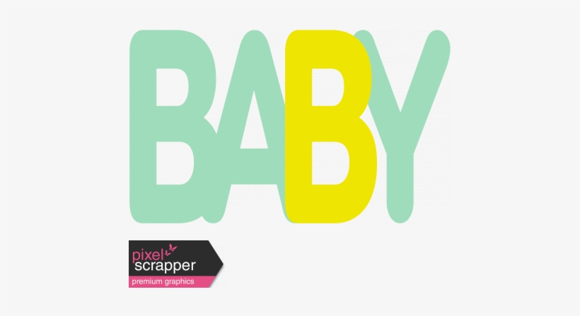 New Day Baby Word Art - Digital Scrapbooking, transparent png download