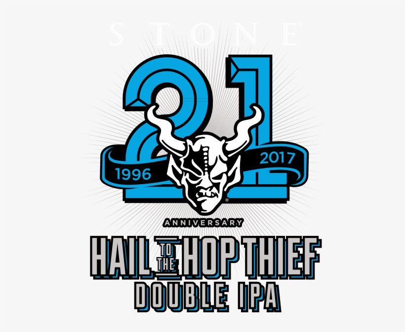 Stone 21st Anniversary Hail To The Hop Thief Double, transparent png download