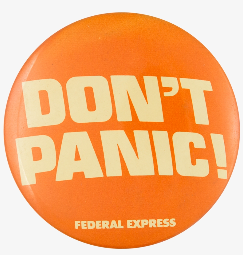 Federal Express Don't Panic - Fedex Don T Panic, transparent png download