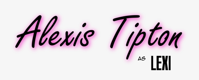 Alexis Tipton Is A Young Dallas Based Actor And Director - Calligraphy, transparent png download