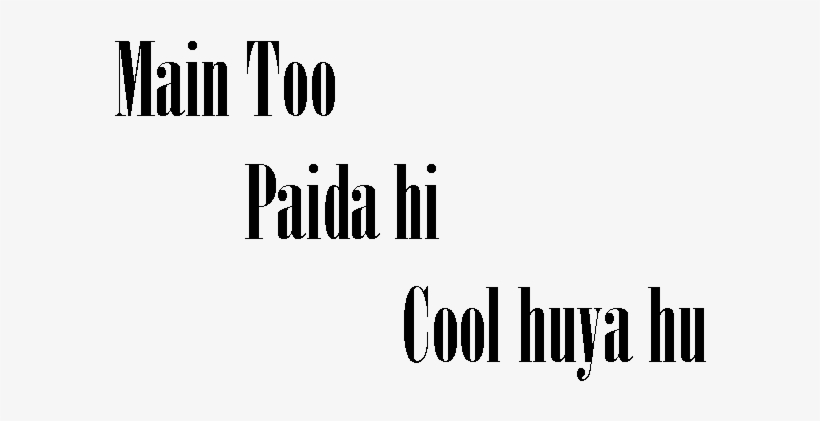 Png Main Too Paida Hi Cool Huya Tha - Nyse:huya, transparent png download