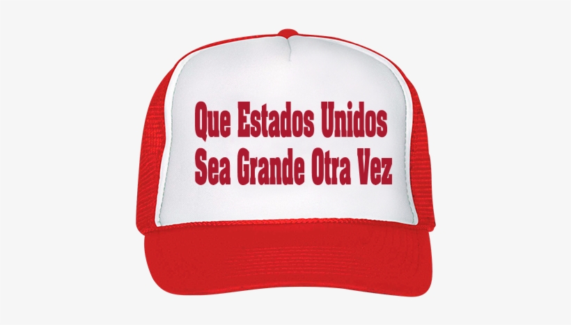 Que Estados Unidos Sea Grande Otra Vez - Cap, transparent png download