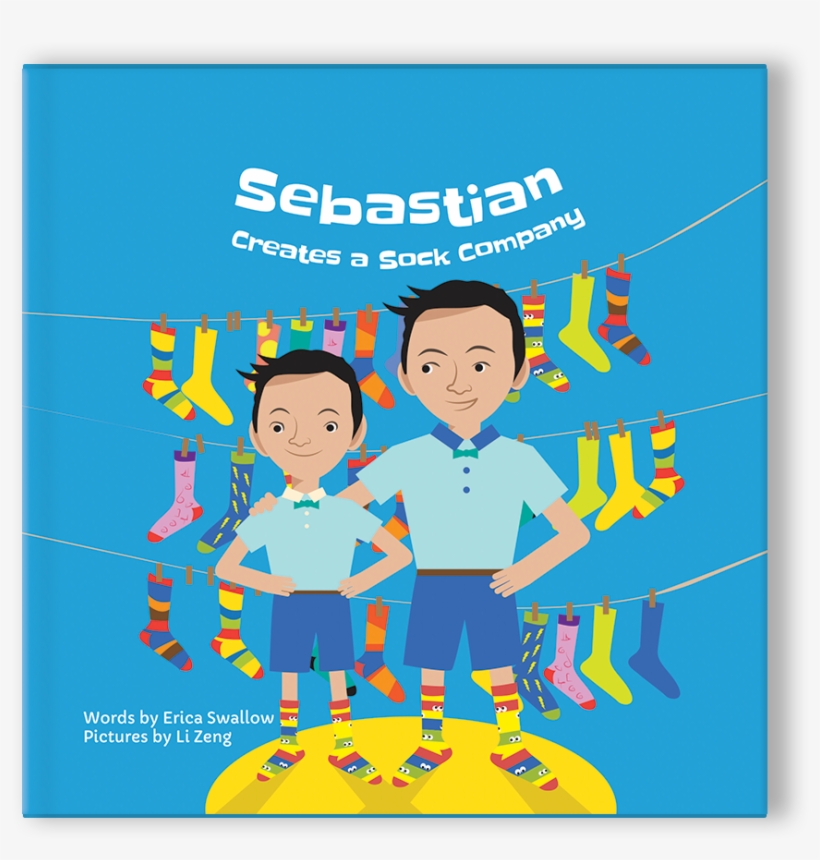 "sebastian Creates A Sock Company" Special Edition - Sebastian Creates A Sock Company By Erica Swallow, transparent png download