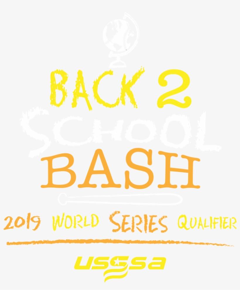 Usssa 2019 Back 2 School Bash 9/15 & 9/16 - Poster, transparent png download