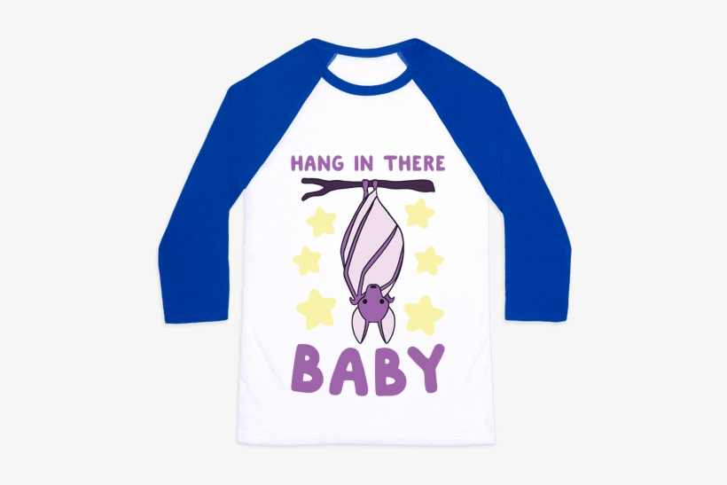 Hang In There, Baby - Under The Sea Shirt, transparent png download