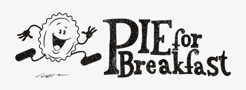 Pie For Breakfast, transparent png download