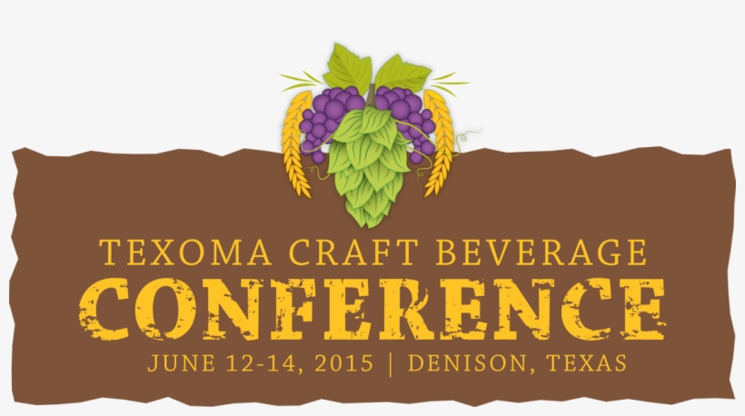 Inaugural Texoma Craft Beverage Conference Announced - Texas, transparent png download
