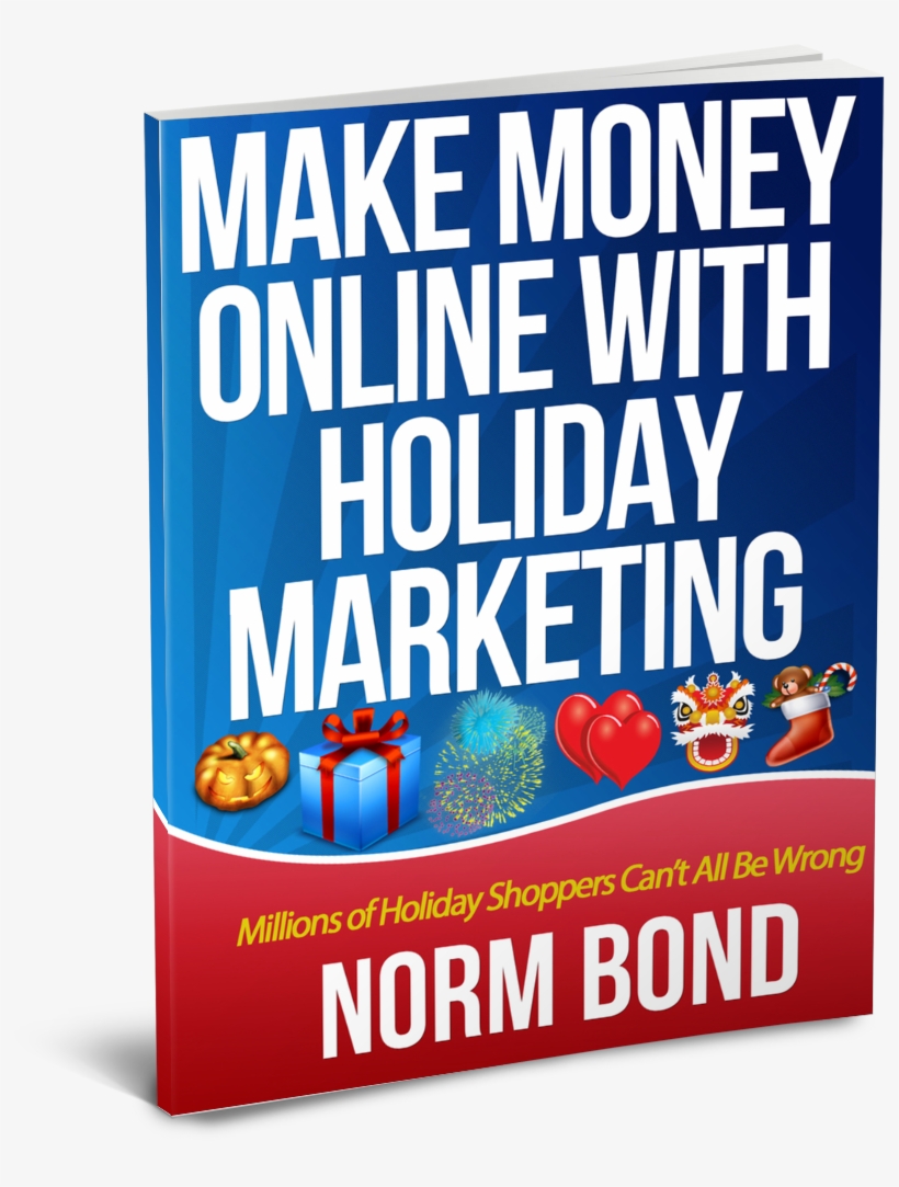 Make Money Online With Holiday Marketing - Poster, transparent png download