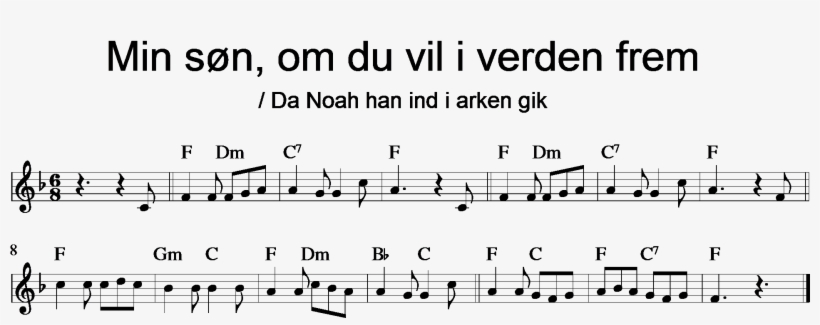 Min Søn, Om Du Vil I Verden Frem - Sheet Music, transparent png download