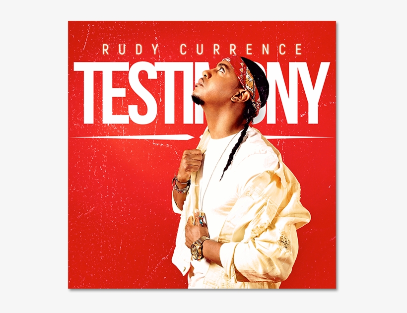 Testimonycover - Rudy Currence, transparent png download