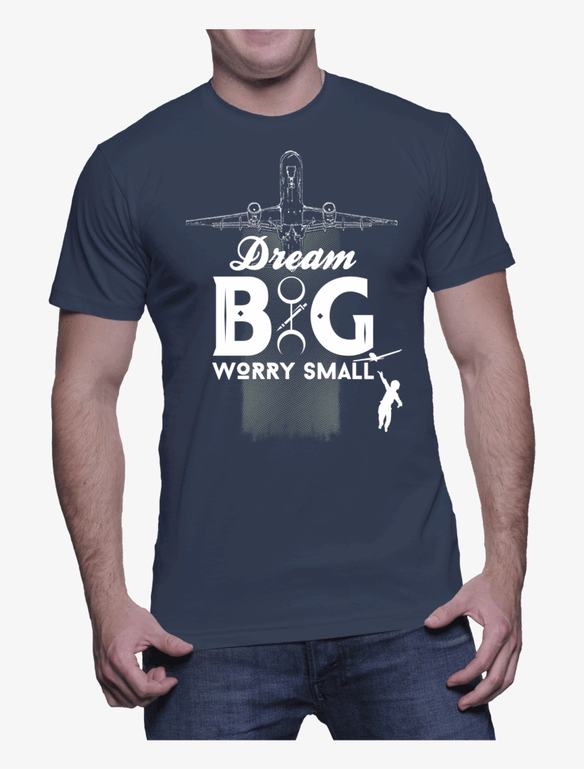 Dream Big Worry Small - Next Level T Shirt Black, transparent png download
