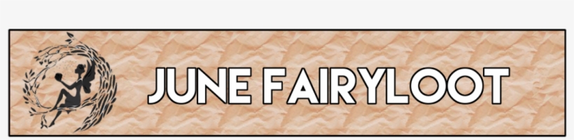 Fairyloot Unboxing June - Plywood, transparent png download