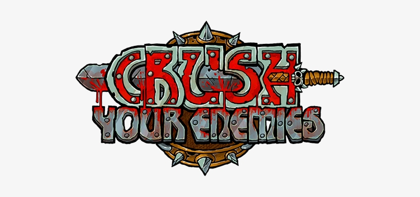 [review] Crush Your Enemies - Crush Your Enemies Logo, transparent png download