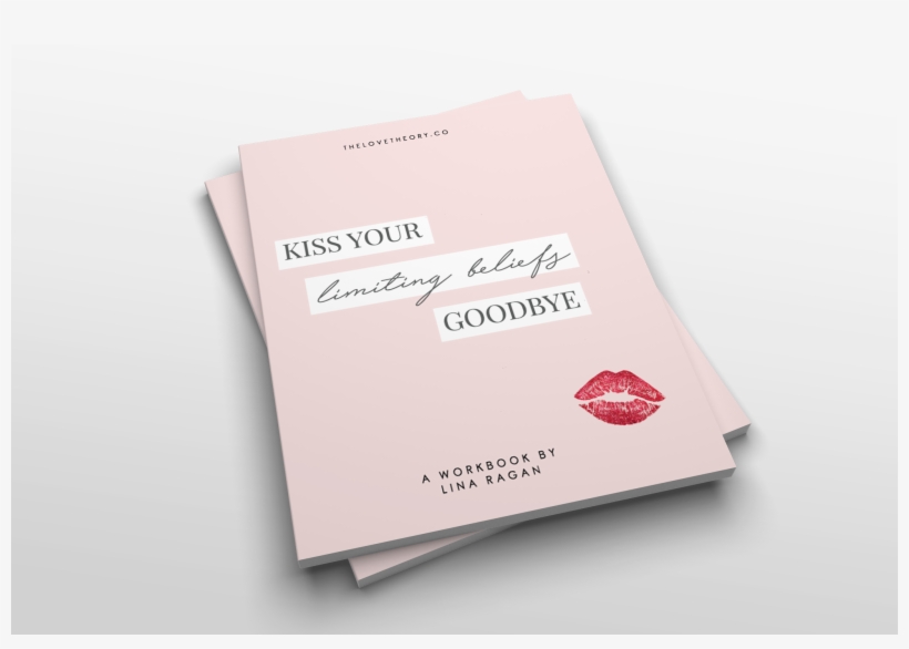 Kiss Your Limiting Beliefs Goodbye, transparent png download