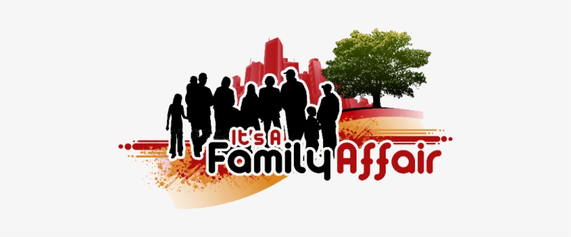 General Information About Our Family Reunion - Its A Family Affair, transparent png download