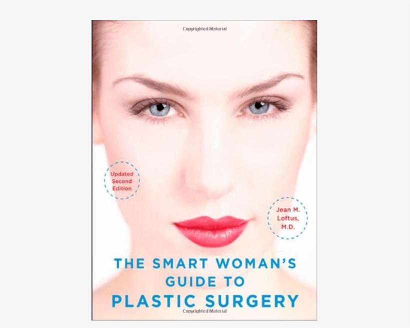 The Smart Woman's Guide To Plastic Surgery - Smart Woman's Guide To Plastic Surgery, Updated Second, transparent png download