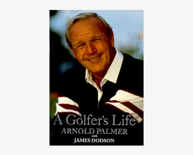 A Golfer's Life Arnold Palmer - Golfer's Life [book], transparent png download