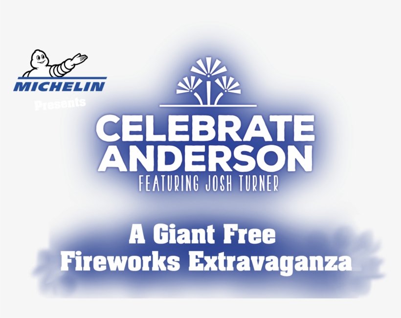 Celebrate Anderson 2018 Featuring Josh Turner - Anderson, transparent png download