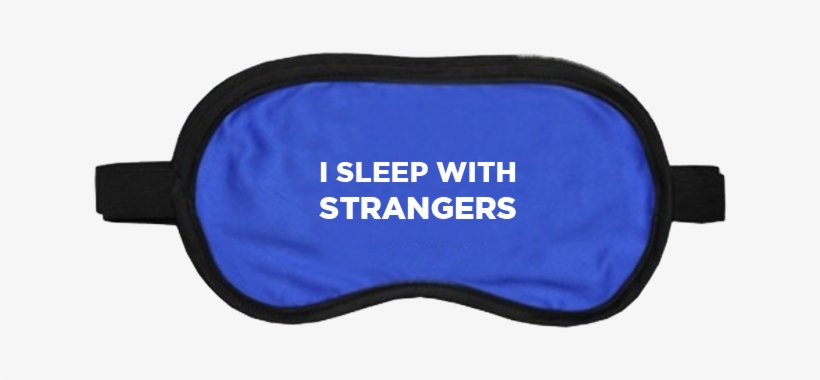 The I Sleep With Strangers Eye Mask - Pencil Case, transparent png download