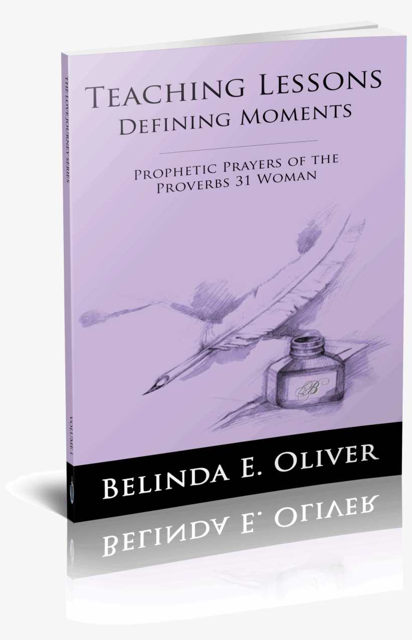 Prophetic Prayers Of The Proverbs 31 Woman By Belinda - Ink Pot, transparent png download