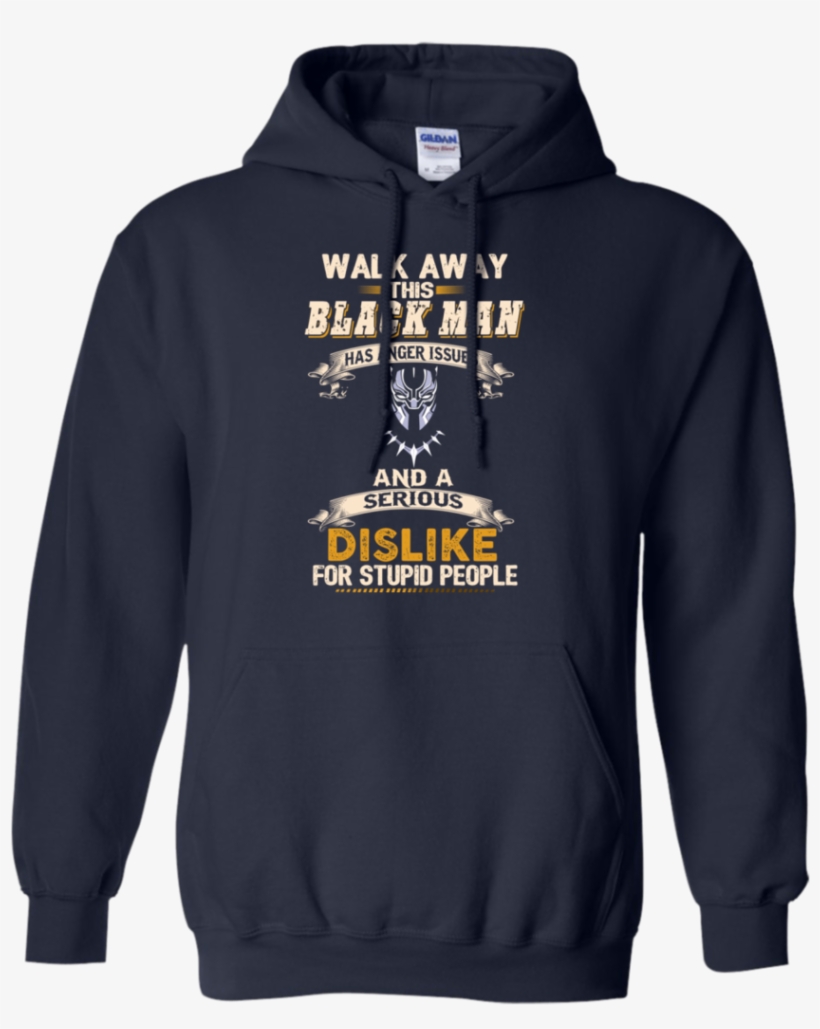Black Panther T Shirts Black Man Has Anger Issues Dislike - Fun Art Tee Shirts, transparent png download