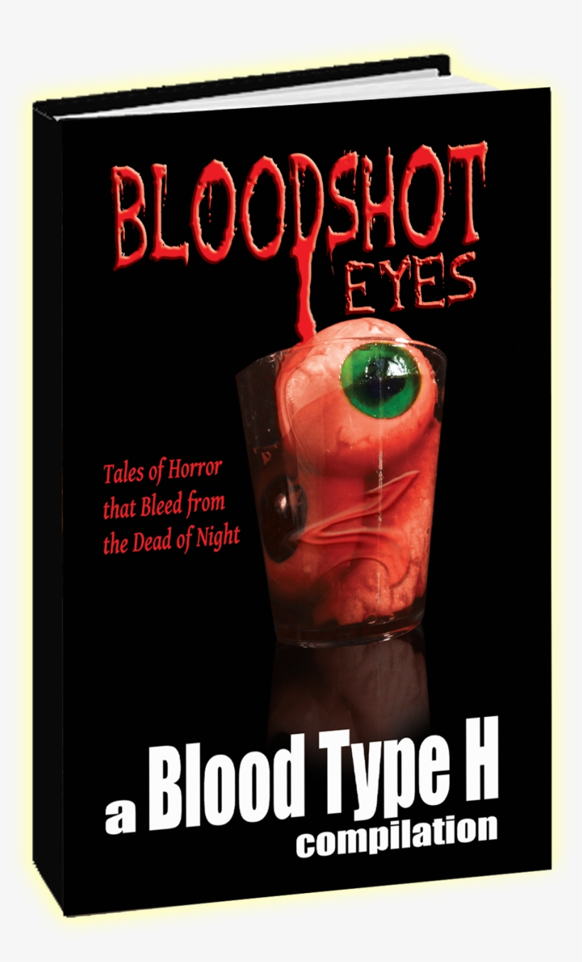 “bloodshot Eyes“ To Be Published In November - Bloodshot Eyes, transparent png download