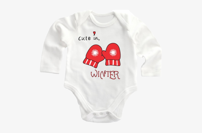 Be Sure To Keep Your Little Mitts Warm This Winter - Infant Bodysuit, transparent png download