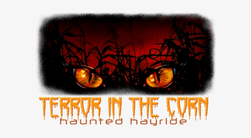 Terror In The Corn Haunted Hayride - Poster, transparent png download
