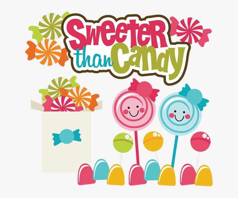 You Are Sweeter Than Candy, transparent png download