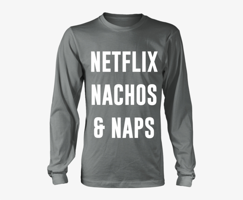 'neflix, Nachos, And Naps' Long Sleeve Tee - Love Being African, Gambia, transparent png download