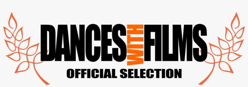 Dwf Official Laurels - Dances With Films Official Selection, transparent png download