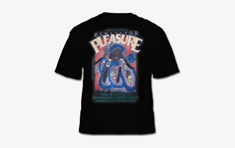 Always For Pleasure - T-shirt, transparent png download