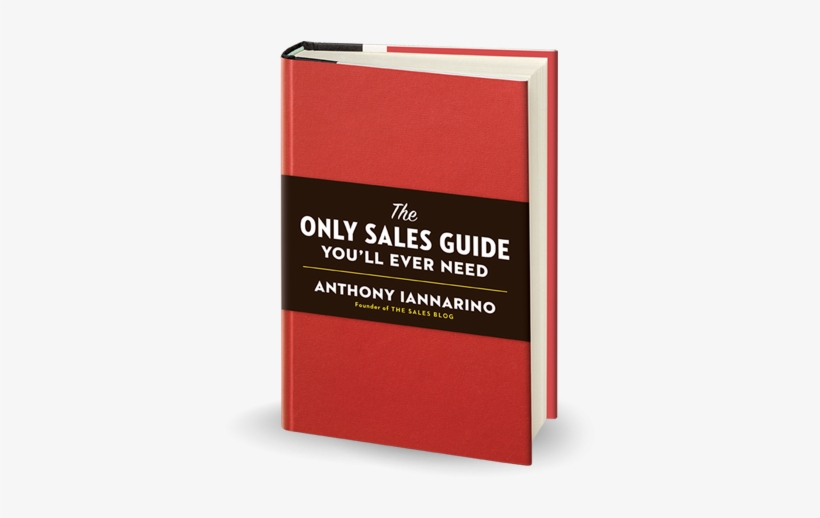 Anthony Iannarino Is A Doer, A Person Who Acts Rather - Only Sales Guide You Ll Ever Need, transparent png download