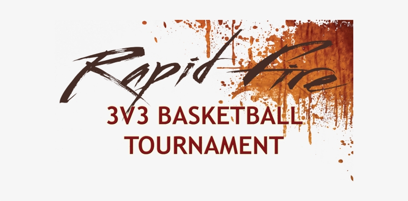 Rap#fire 3v3 Basketball Tournament With Glow 600×324 - Buttery Biscuit Base, transparent png download