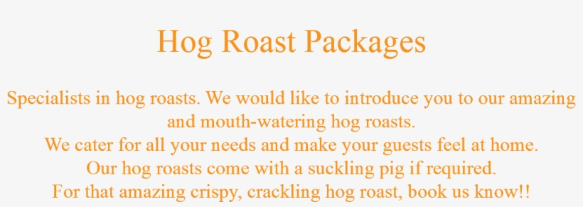 Hog Roast Packages Specialists In Hog Roasts - Bentastic! Magically Fantastic, transparent png download