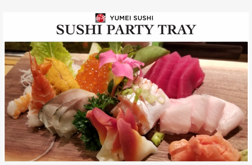 Yumei Party Top - Yumei Sushi Japanese Restaurant, transparent png download