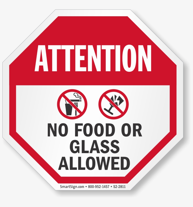 No Food Or Glass Allowed - Stop Personal Protective Equipment, transparent png download
