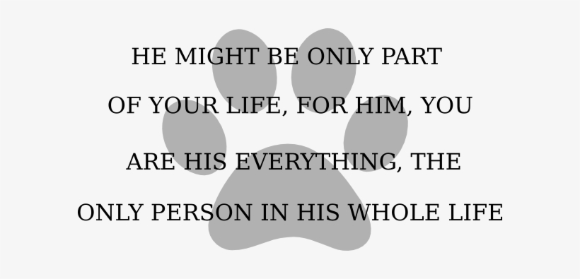 This Free Clip Arts Design Of Grey Paw With Quote - Font, transparent png download