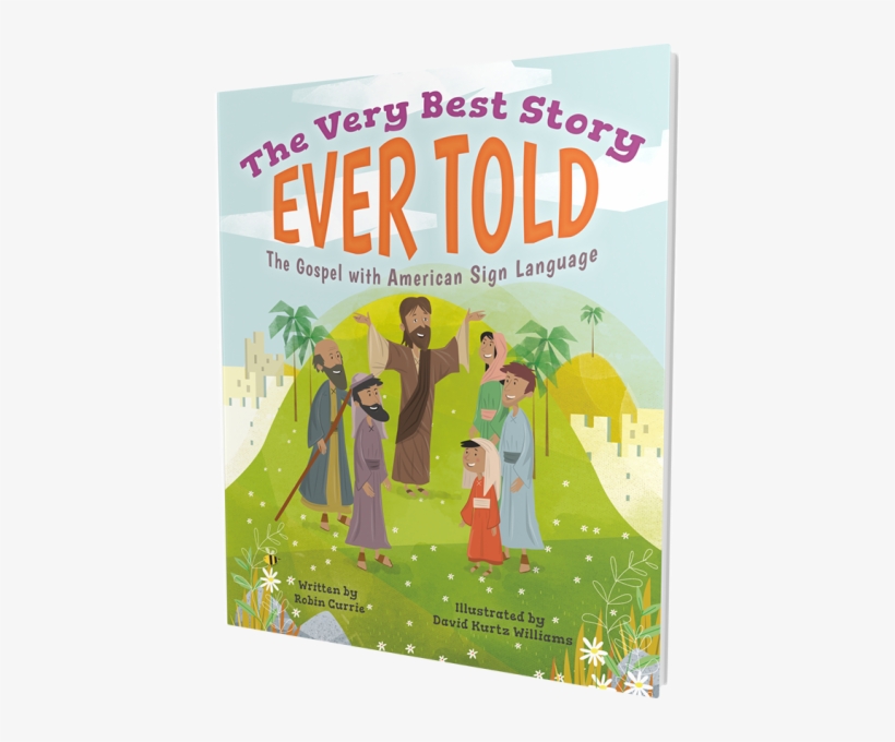 The Very Best Story Ever Told - The Very Best Story Ever Told: The Gospel With American, transparent png download