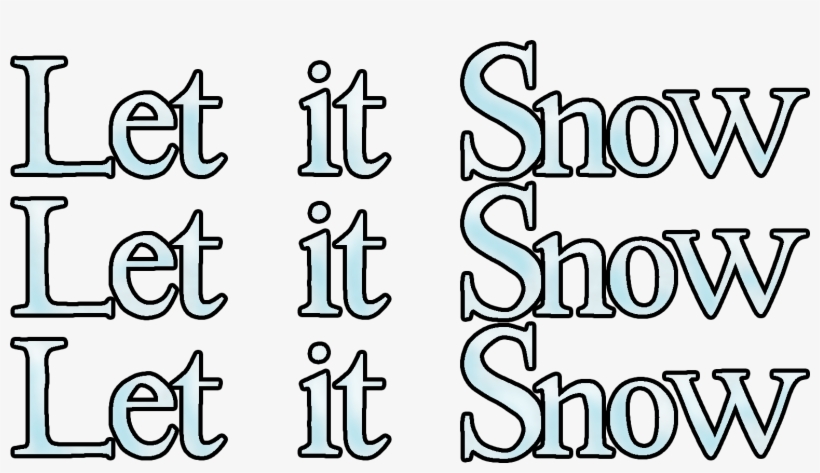 Those Of You That Live In The State Of South Carolina - Let It Snow Let It Snow Let, transparent png download