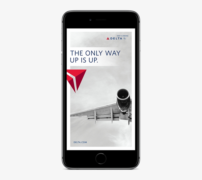 Ultimately, The Airline Sought Refined Messaging That - Delta The Only Way Up Is Up, transparent png download