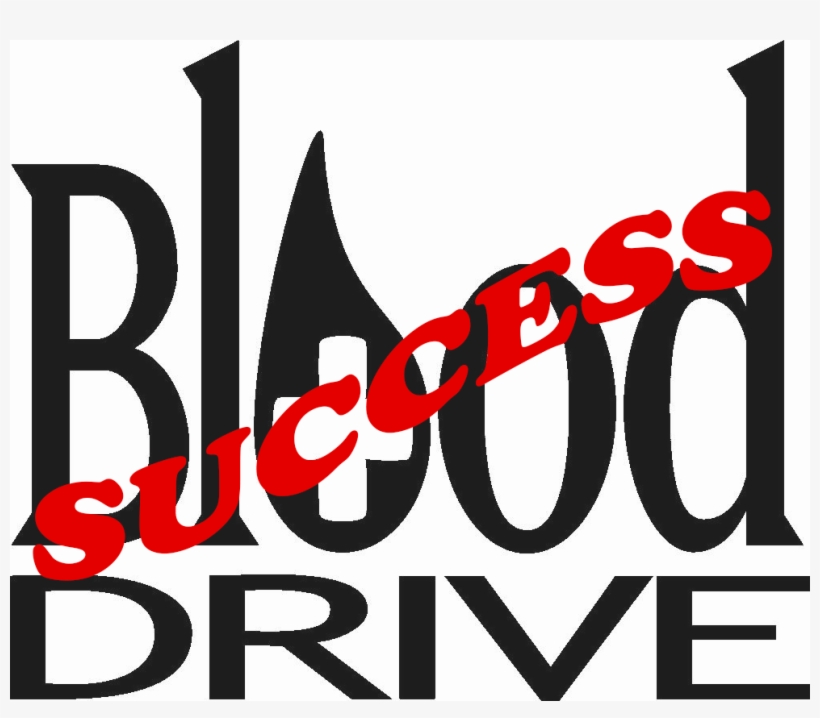 Blood Drive A Success - Blood Drive, transparent png download