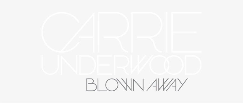 Carrie Underwood Blown Away Logo, transparent png download