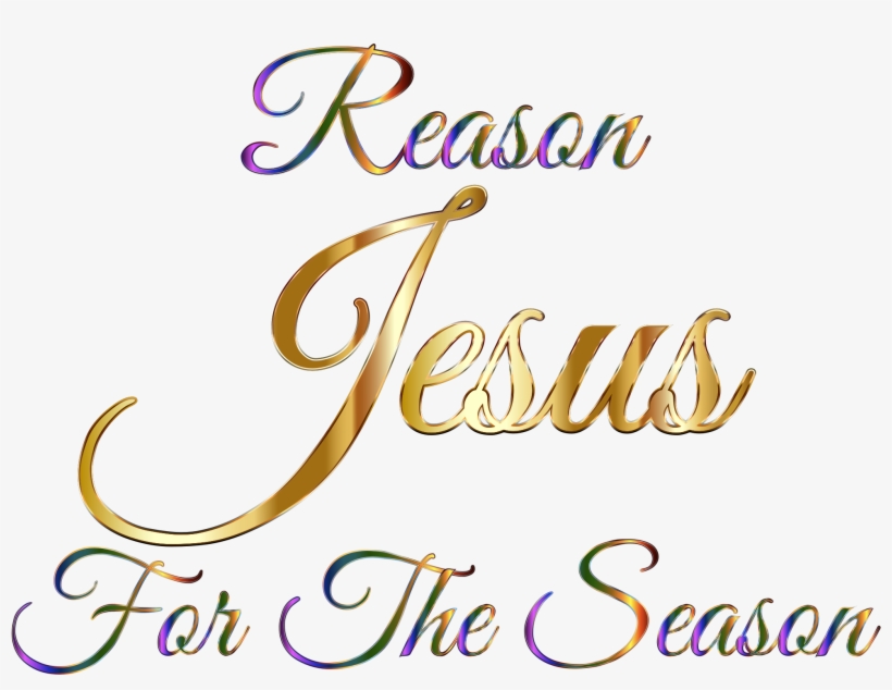 Jesus Reason For The Season Typography Without Background, transparent png download