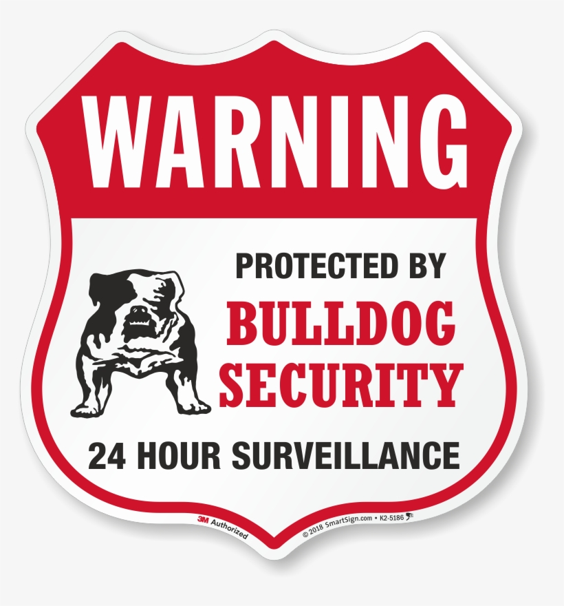 Warning Protected By Bulldog Security Shield Sign - Environmental Security: A Guide To The Issues, transparent png download